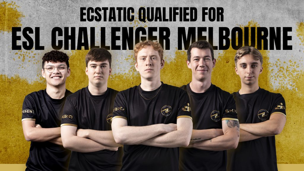 ECSTATIC QUALIFY FOR ESL CHALLENGER MELBOURNE ECSTATIC ESPORTS